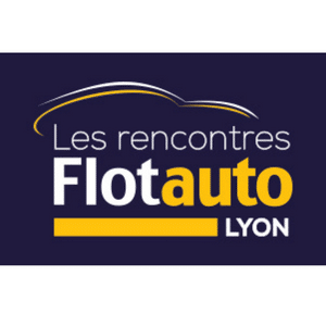 Les rencontres Flotauto Lyon
