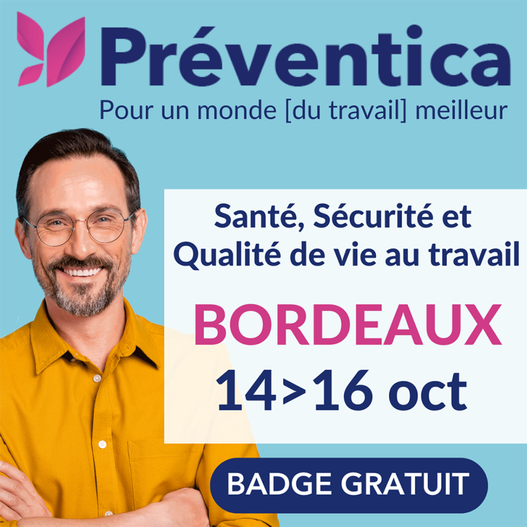 Préventica Bordeaux : Innover pour le Bien-Être